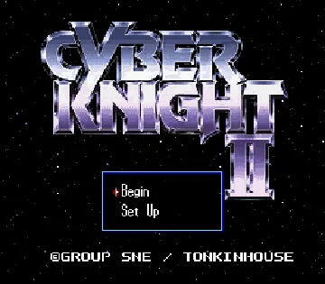 Cyber Knight II - Chikyuu Teikoku no Yabou (Japan) screen shot title